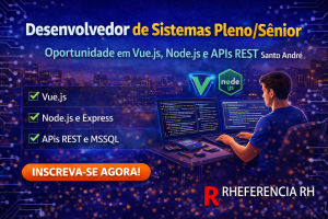 Desenvolvedor de Sistemas Pleno/Sênior em Santo André: Oportunidade para Trabalhar com Vue.js, Node.js e APIs REST em Empresa de Tecnologia