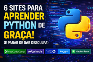 OS MELHORES SITES GRATUITOS PARA APRENDER PYTHON DO ZERO E COMEÇAR SUA CARREIRA EM PROGRAMAÇÃO