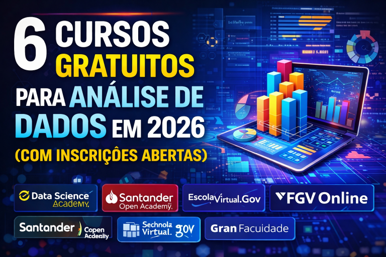 OS MELHORES CURSOS GRATUITOS DE CIÊNCIA DE DADOS E ANÁLISE DE DADOS PARA COMEÇAR OU ACELERAR SUA CARREIRA EM 2026