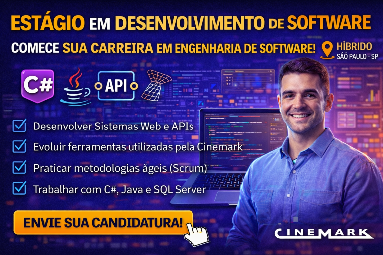 ESTÁGIO EM DESENVOLVIMENTO DE SOFTWARE NA CINEMARK: COMO INICIAR UMA CARREIRA EM SISTEMAS WEB, APIS E ENGENHARIA DE SOFTWARE