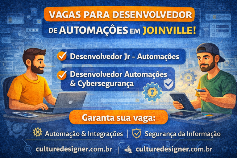 Vagas para Desenvolvedor de Automações em Joinville: Oportunidades para Profissionais de Tecnologia com Experiência em n8n, Integrações e Cybersegurança