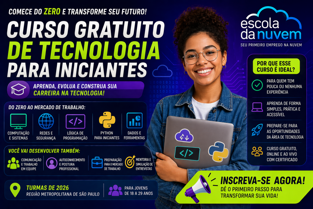 Como Começar do Zero em Tecnologia com um Curso Gratuito e Construir uma Carreira Digital Mesmo Sem Experiência em 2026
