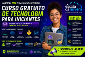 Como Começar do Zero em Tecnologia com um Curso Gratuito e Construir uma Carreira Digital Mesmo Sem Experiência em 2026