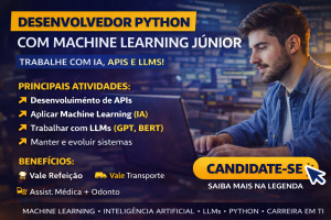 Desenvolvedor Python com Machine Learning Júnior: Como Entrar no Mundo de IA, APIs e LLMs e Construir uma Carreira Promissora em Tecnologia
