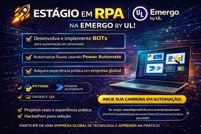 Estágio em RPA na Emergo by UL: Como Iniciar sua Carreira em Automação de Processos com Power Automate, Python e Inteligência Operacional em uma Empresa Global