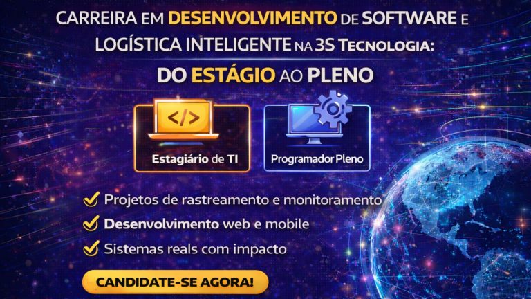 Carreira em Desenvolvimento na 3S Tecnologia: Como Iniciar como Estagiário e Evoluir para Programador Pleno em Projetos Reais de Software e Logística Inteligente