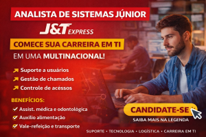 Analista de Sistemas Júnior na J&T Express: Como Iniciar Sua Carreira em Tecnologia e Suporte em uma Multinacional de Logística e Crescer no Mundo de TI