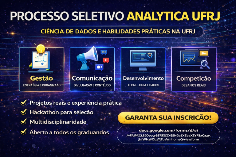 Processo Seletivo Analytica UFRJ 2026: Como Entrar em um Projeto de Ciência de Dados e Desenvolver Habilidades Práticas com Impacto Real Ainda na Graduação