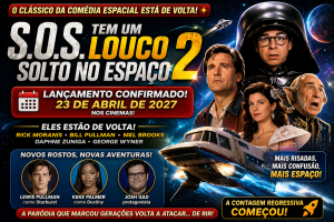S.O.S. Tem um Louco Solto no Espaço 2: O Retorno de um Clássico da Comédia Sci-Fi com Nostalgia, Humor e Grandes Expectativas para 2027
