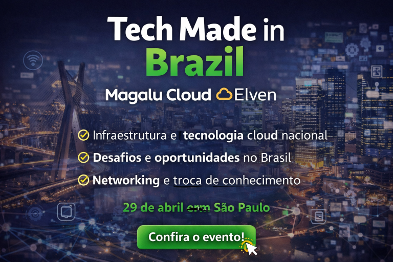Tech Made in Brazil: Como Eventos Sobre Cloud, Infraestrutura e Inovação Nacional Estão Impulsionando o Futuro da Tecnologia no Brasil