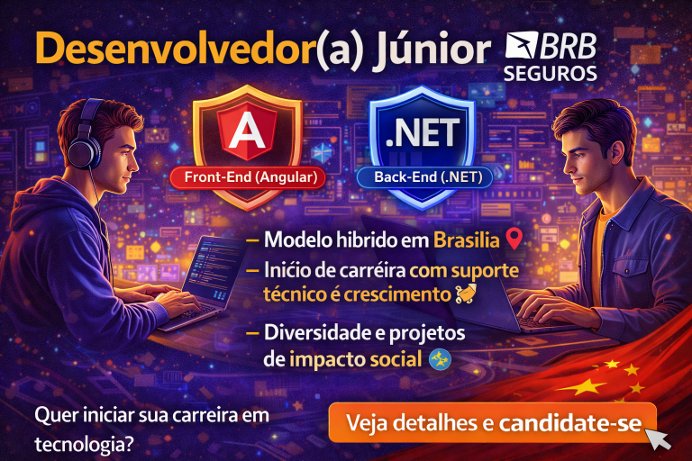 Desenvolvedor(a) Júnior Front-End (Angular) e Back-end (.NET) na BRB Seguros: Oportunidades Estratégicas para Iniciar uma Carreira em Tecnologia no Setor Financeiro