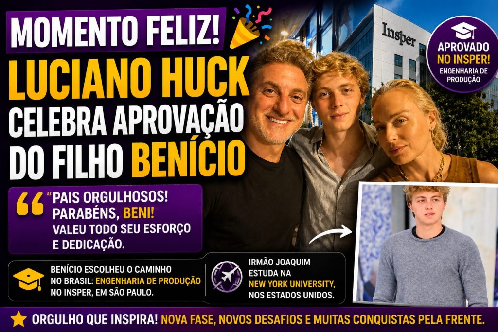 Luciano Huck comemora aprovação do filho Benício em Engenharia de Produção no Insper