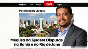 Pesquisa da Quaest Mapeia Disputas na Bahia e no Rio de Janeiro e Antecipa Cenário Eleitoral