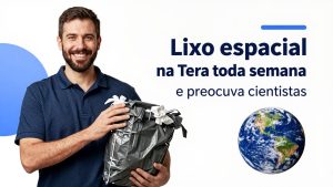Lixo espacial cai na Terra toda semana e preocupa cientistas sobre segurança orbital