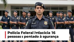 Polícia Federal indícia 16 pessoas por atentado à segurança aérea em São Paulo