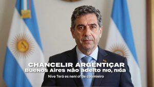 Chanceler argentino confirma que Buenos Aires não adotará novas medidas contra o Brasil nas relações bilaterais