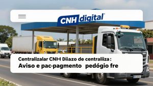 CNH digital vai centralizar aviso e pagamento de pedágio free flow, simplificando a vida do motorista