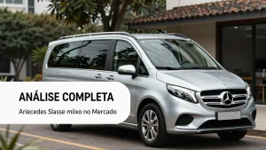 Análise Completa: A Mercedes Classe minivan luxo no Mercado Atual