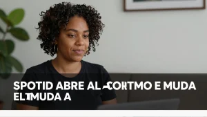 Spotify abre algoritmo e muda a forma como você ouve música