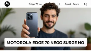 Motorola Edge 70 Neo surge no Geekbench e desafia concorrentes do mercado brasileiro