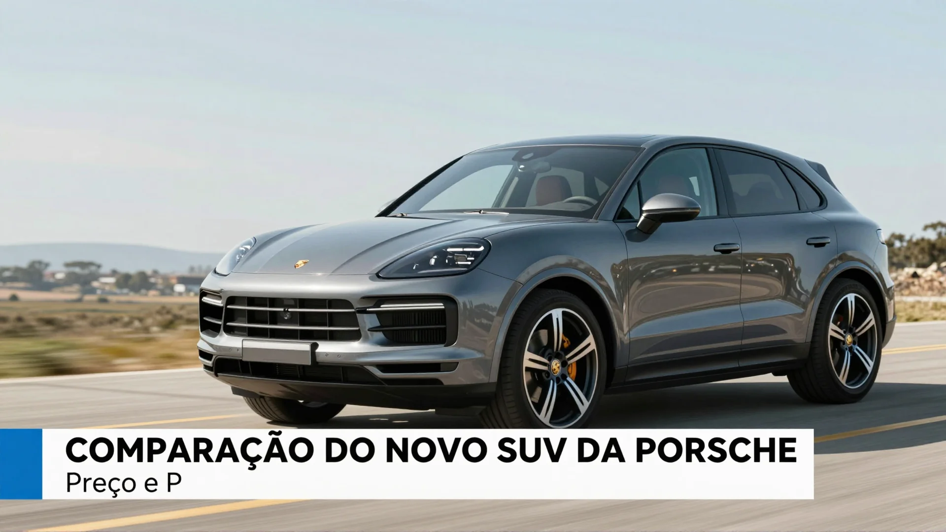 Comparação do Novo SUV da Porsche: Especificações, Preço e Posicionamento no Mercado