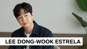 Lee Dong-wook estrela: o que assistir no streaming em família